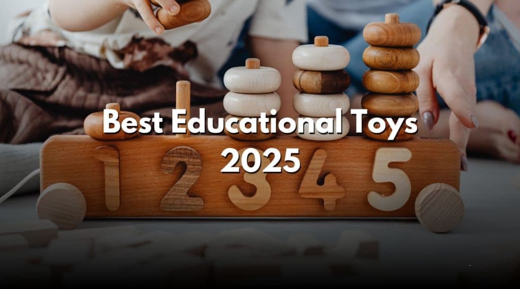 Best Educational Toys 2025