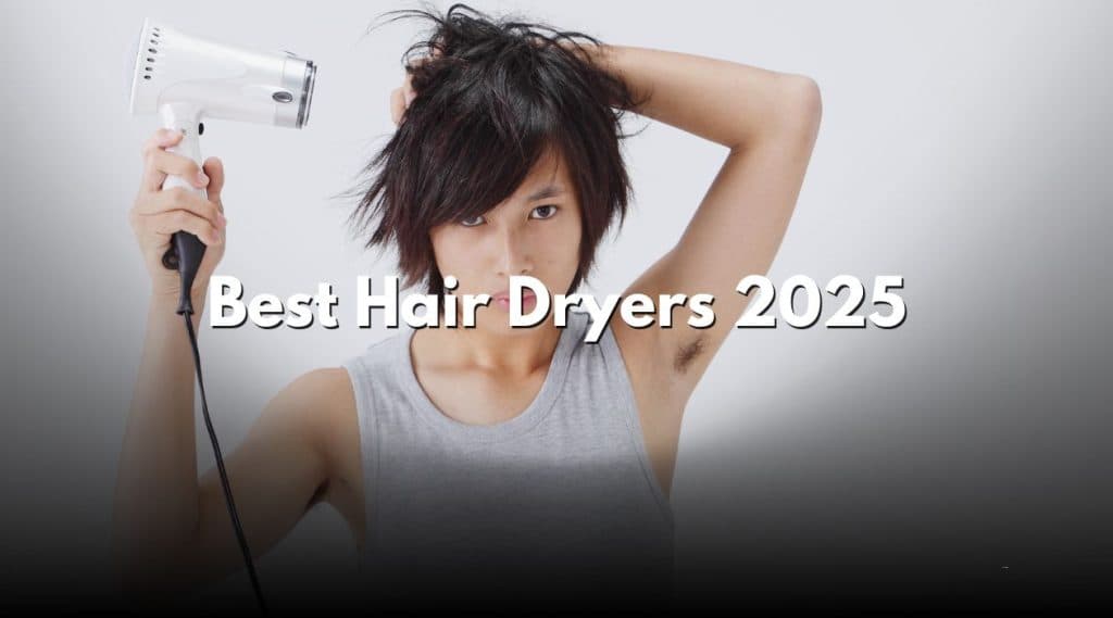 Best Hair Dryers 2025