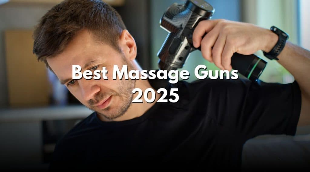 Best Massage Guns 2025