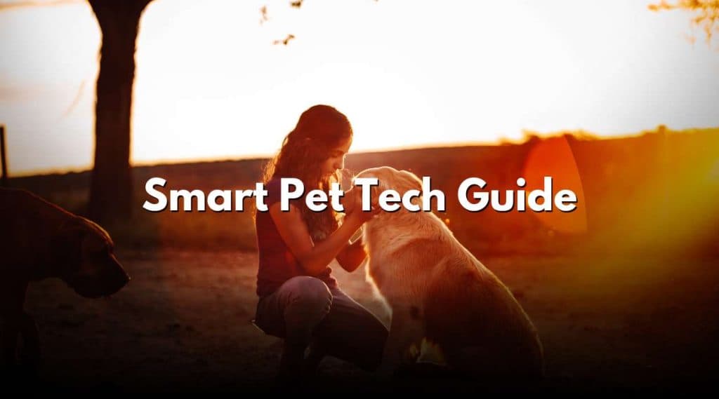 Smart Pet Tech Guide