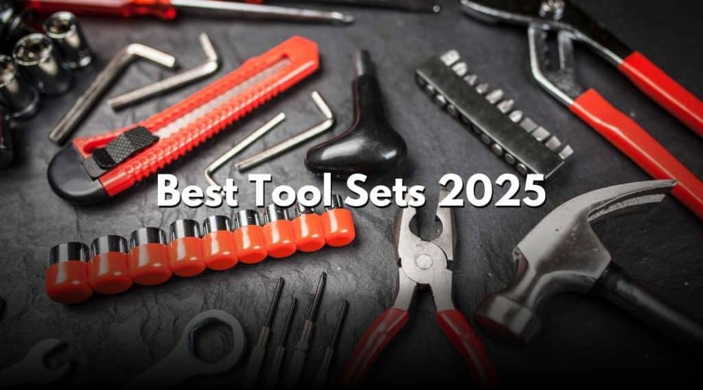 Best Tool Sets 2025